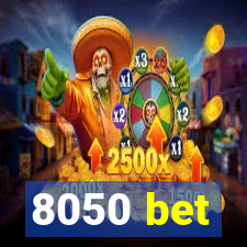 8050 bet